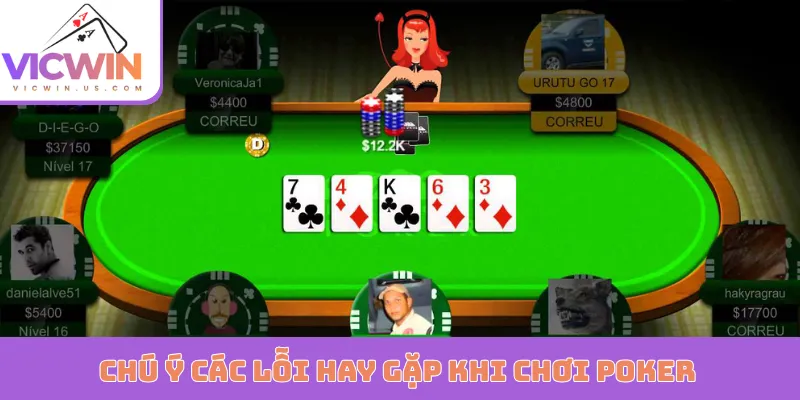 Chú ý các lỗi hay gặp khi chơi poker