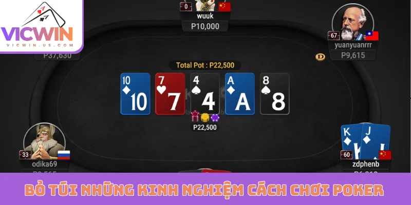 Bỏ túi những kinh nghiệm cách chơi Poker