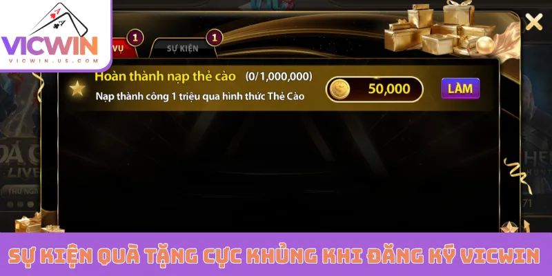 Sự kiện quà tặng cực khủng khi đăng ký VICWIN