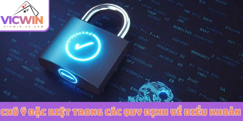 Chú ý đặc biệt trong các quy định về điều khoản