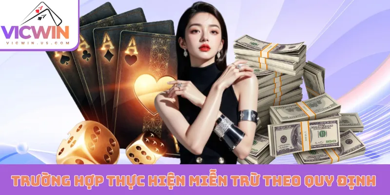 Trường hợp thực hiện miễn trừ theo quy định