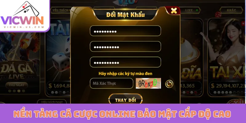 Nền tảng cá cược online bảo mật cấp độ cao