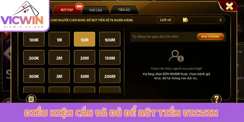 Điều kiện cần và đủ để rút tiền VICWIN