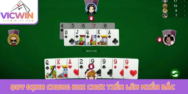 Quy định chung khi chơi tiến lên miền Bắc tại VICWIN