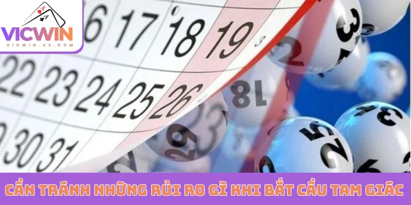 Cần tránh những rủi ro gì khi bắt cầu tam giác