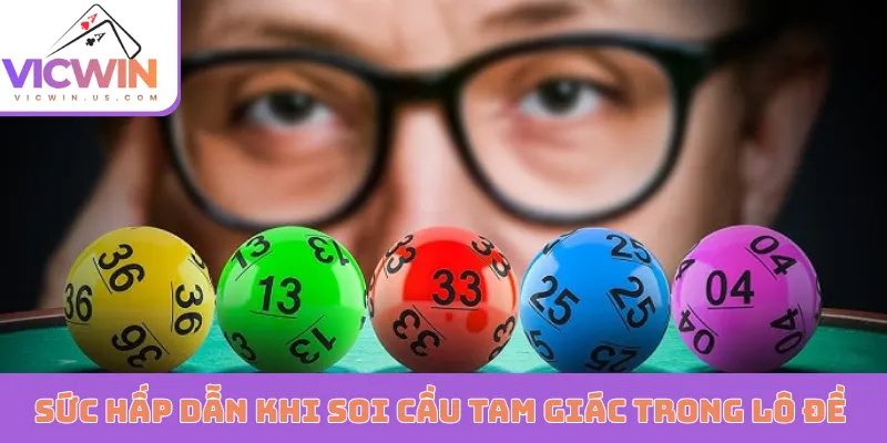 Sức hấp dẫn khi soi cầu tam giác trong lô đề